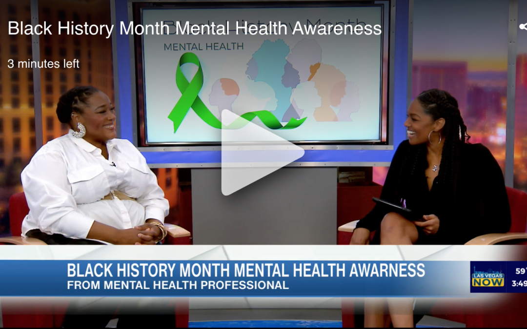 Black History Month Mental Health Awareness | KLAS (8newsnow.com)